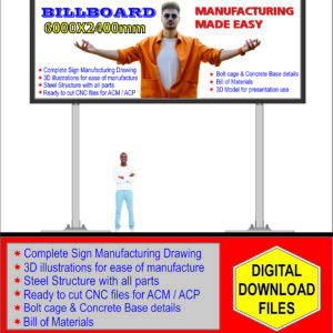 Billboard ad for sign manufacturing featuring a man in an orange shirt with arms out, bold 'BILLBOARD' text and '6000X2400mm'.